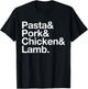 The Art of Pasta, Pork, Chicken & Lamb T-Shirt - T-Shirt | Black