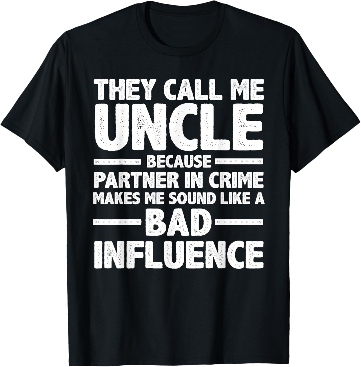 Funny Uncle Design For Uncle Men Uncle Partner In Crime T-Shirt - T-Shirt | Black