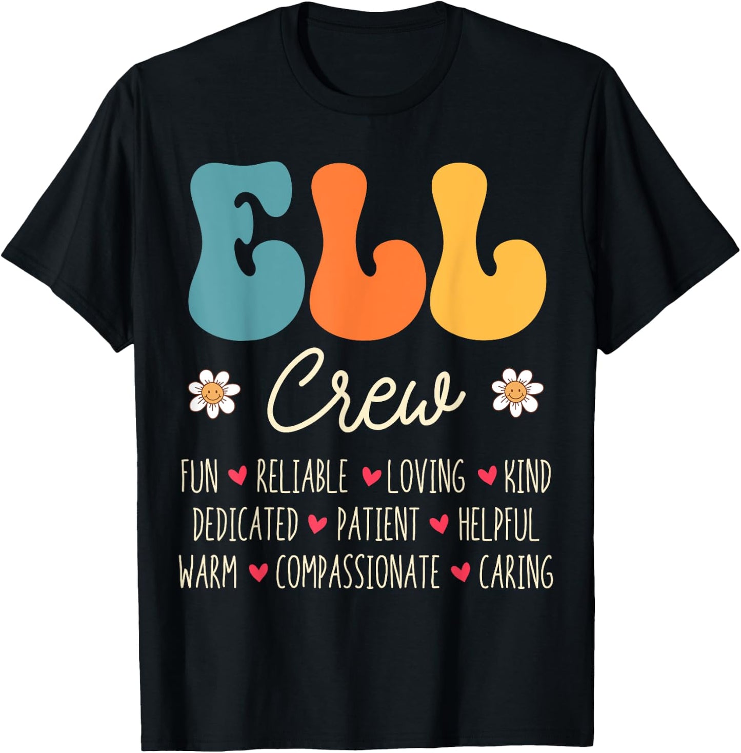 ELL Crew Appreciation Week Back to School T-Shirt - T-Shirt | Black