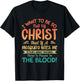 I Want To Be So Full Of Christ T-Shirt - T-Shirt | Black