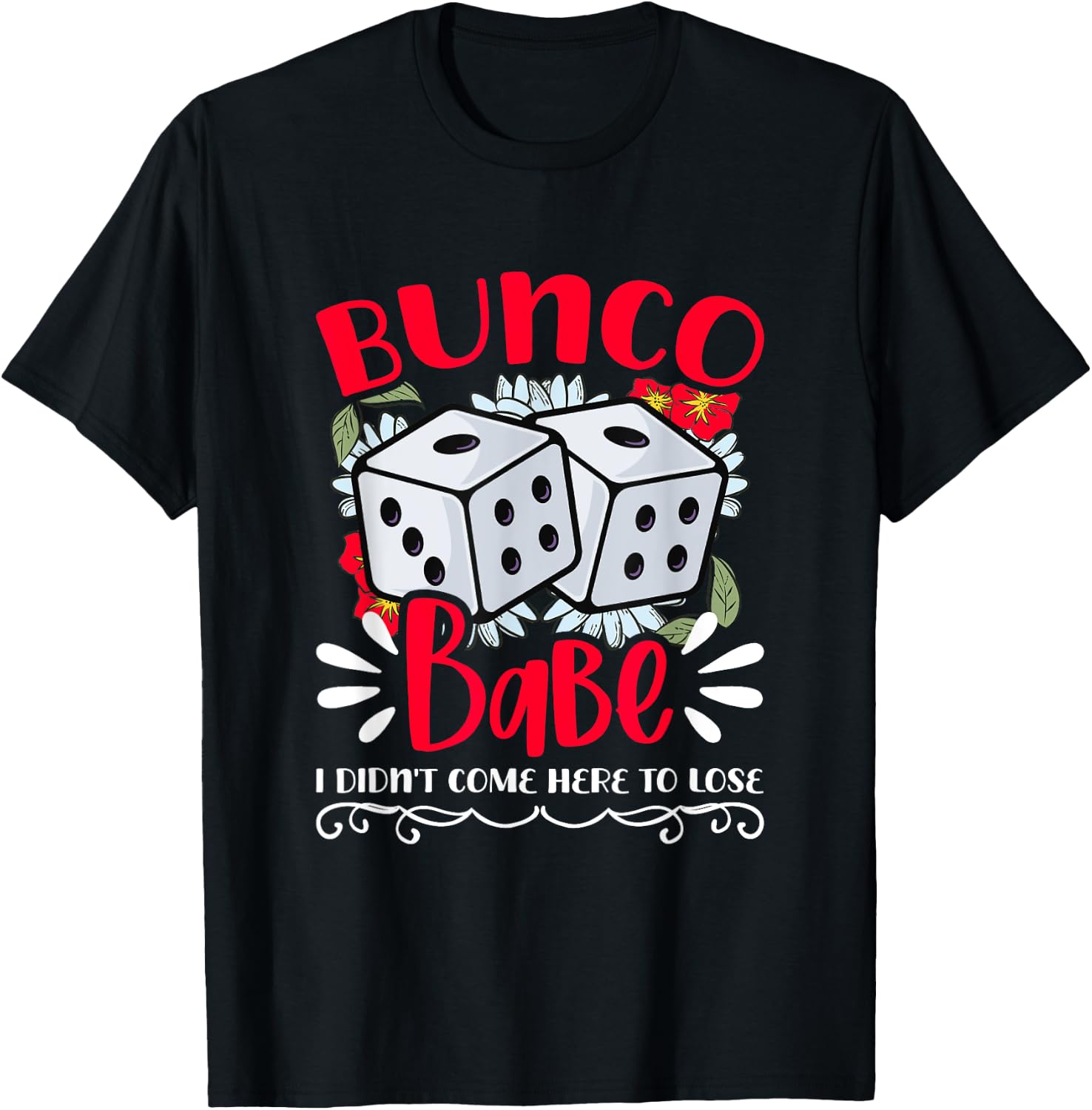 Bunco Babe Bunco Game Night Dice Game Funny Bunco Player T-Shirt - T-Shirt | Black