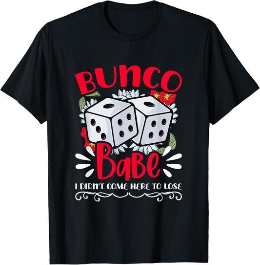 Bunco Babe Bunco Game Night Dice Game Funny Bunco Player T-Shirt - T-Shirt | Black