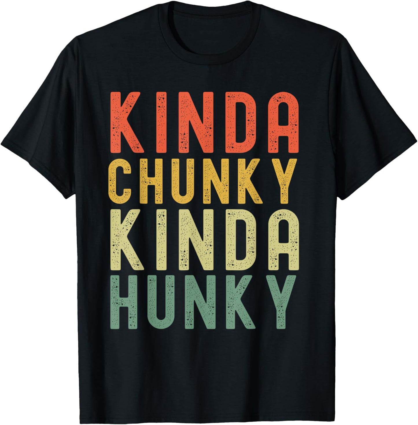 Kinda Chunky Kinda Hunky Weightlifting Bodybuilding retro T-Shirt - T-Shirt | Black