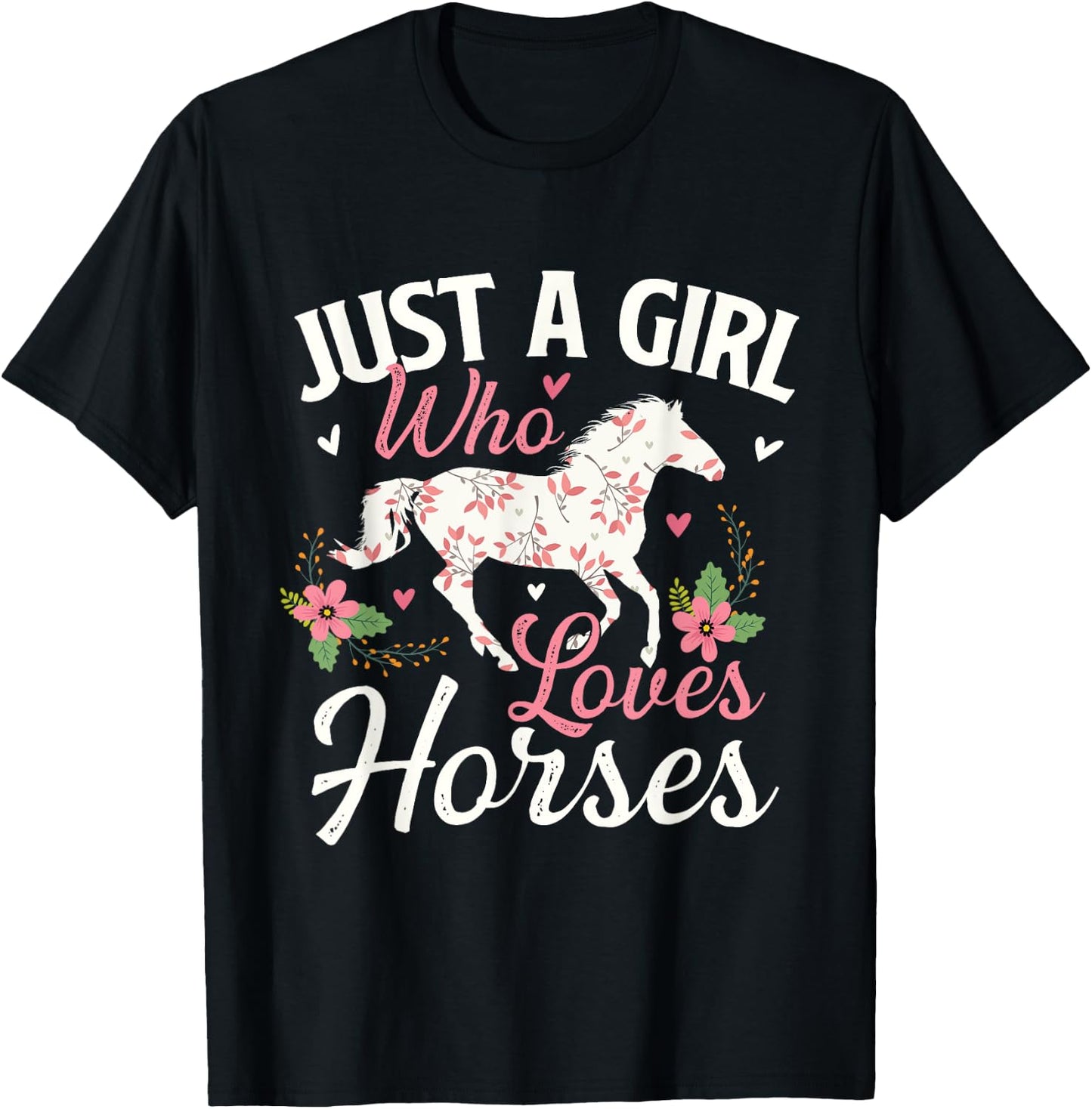 Just A Girl Who Loves Horses - Horse Animal Lover Horseman T-Shirt - T-Shirt | Black