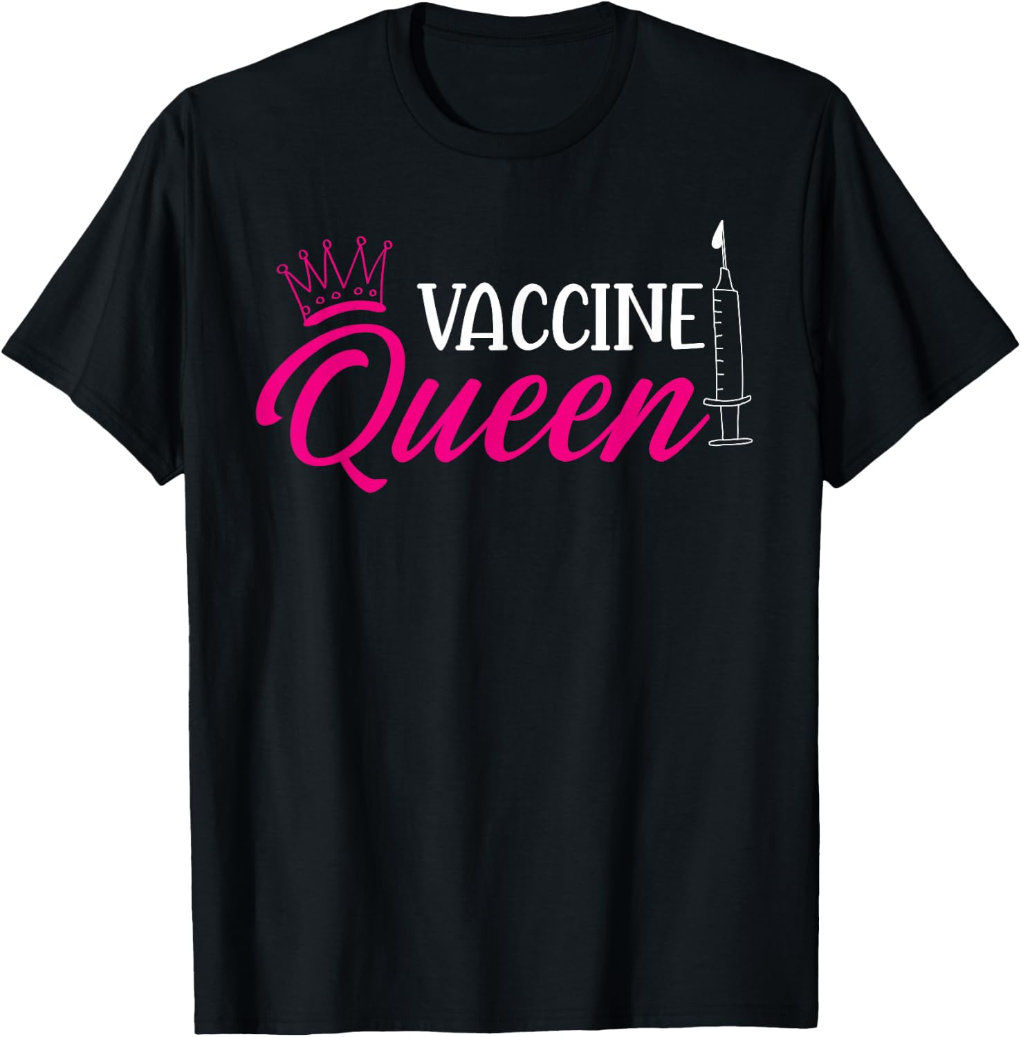 Vaccine Queen T-Shirt - T-Shirt | Black