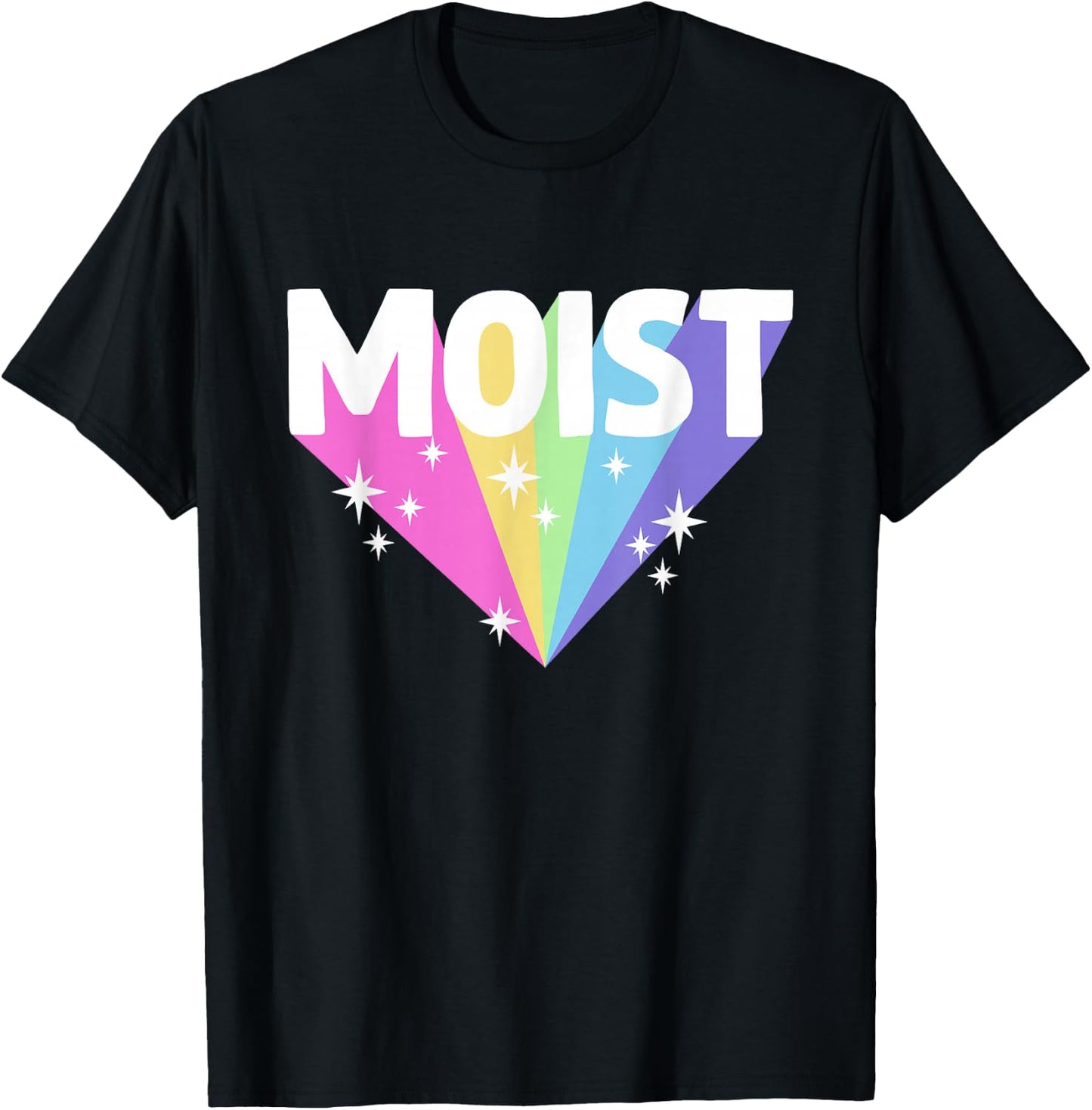 Moist Funny Meme Offensive Weird Cool Hilarious Humorous T-Shirt - T-Shirt | Black