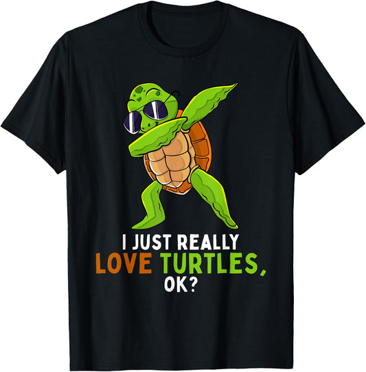 Dabbing Sea Turtle Animal Lover I Just Really Love Turtles T-Shirt - T-Shirt | Black