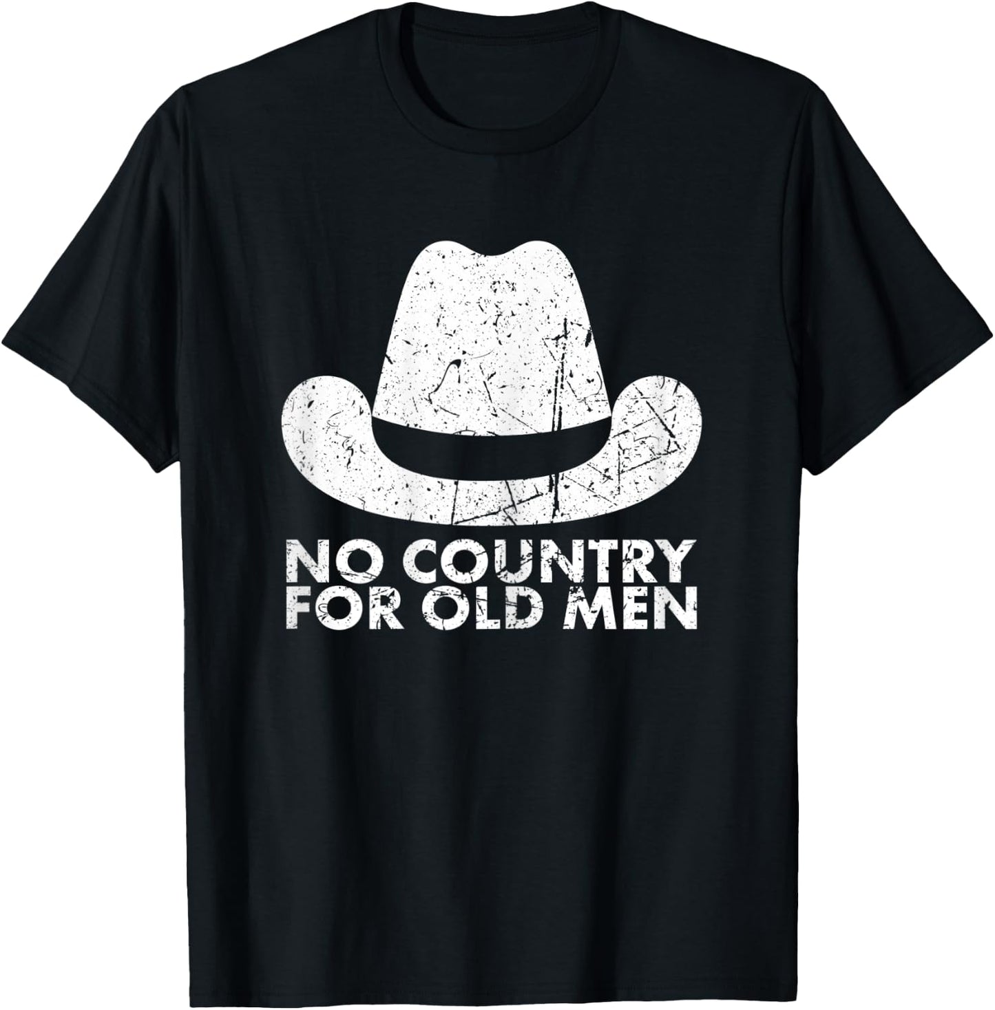 No Country For Old Men For Grow Old Age T-Shirt - T-Shirt | Black