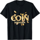 Coin Whisperer Money Numismatist Currency Numismatics Token T-Shirt - T-Shirt | Black