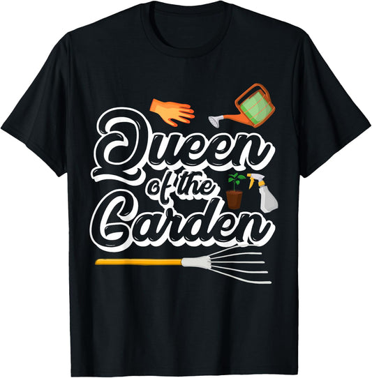 Queen Of The Garden Funny Gardening Nature Gardener Lovers T-Shirt - T-Shirt | Black