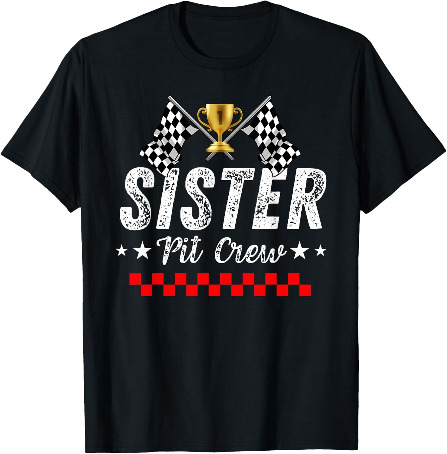 Sister Pit Crew Race Car Racing Birthday Party Matching Team T-Shirt - T-Shirt | Black