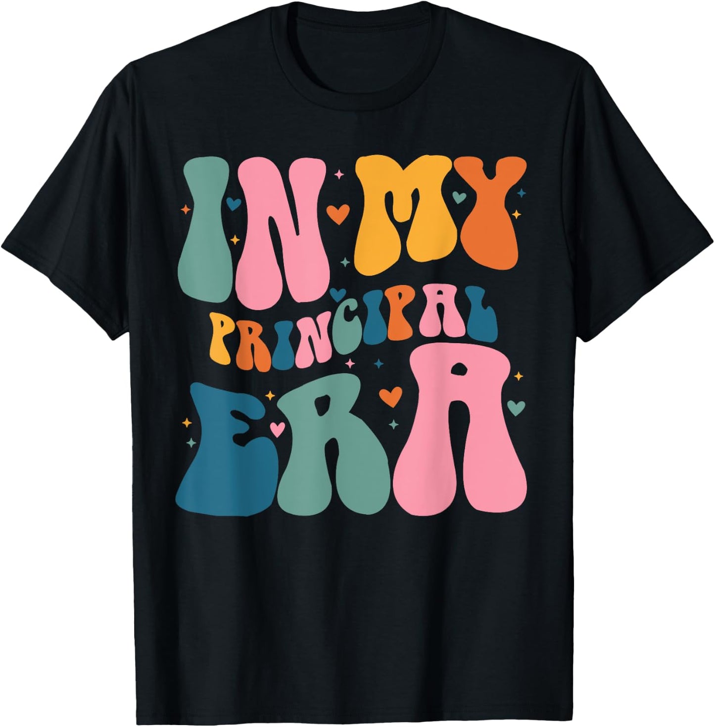 In My Principal Era Funny Groovy Color T-Shirt - T-Shirt | Black