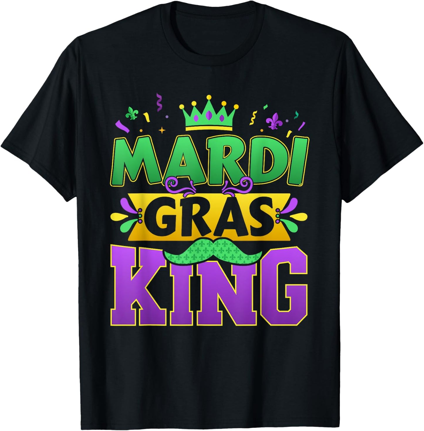 Mardi Gras King for New Orleans carnival costume T-Shirt - T-Shirt | Black