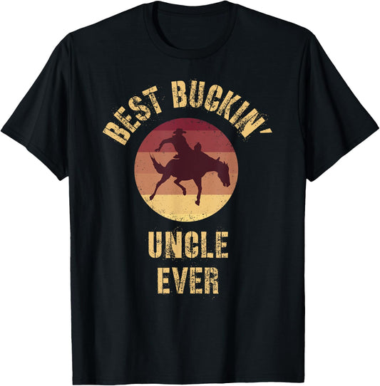 Best Buckin' Uncle Ever Rodeo Cowboy Western Bucking Horse T-Shirt - T-Shirt | Black