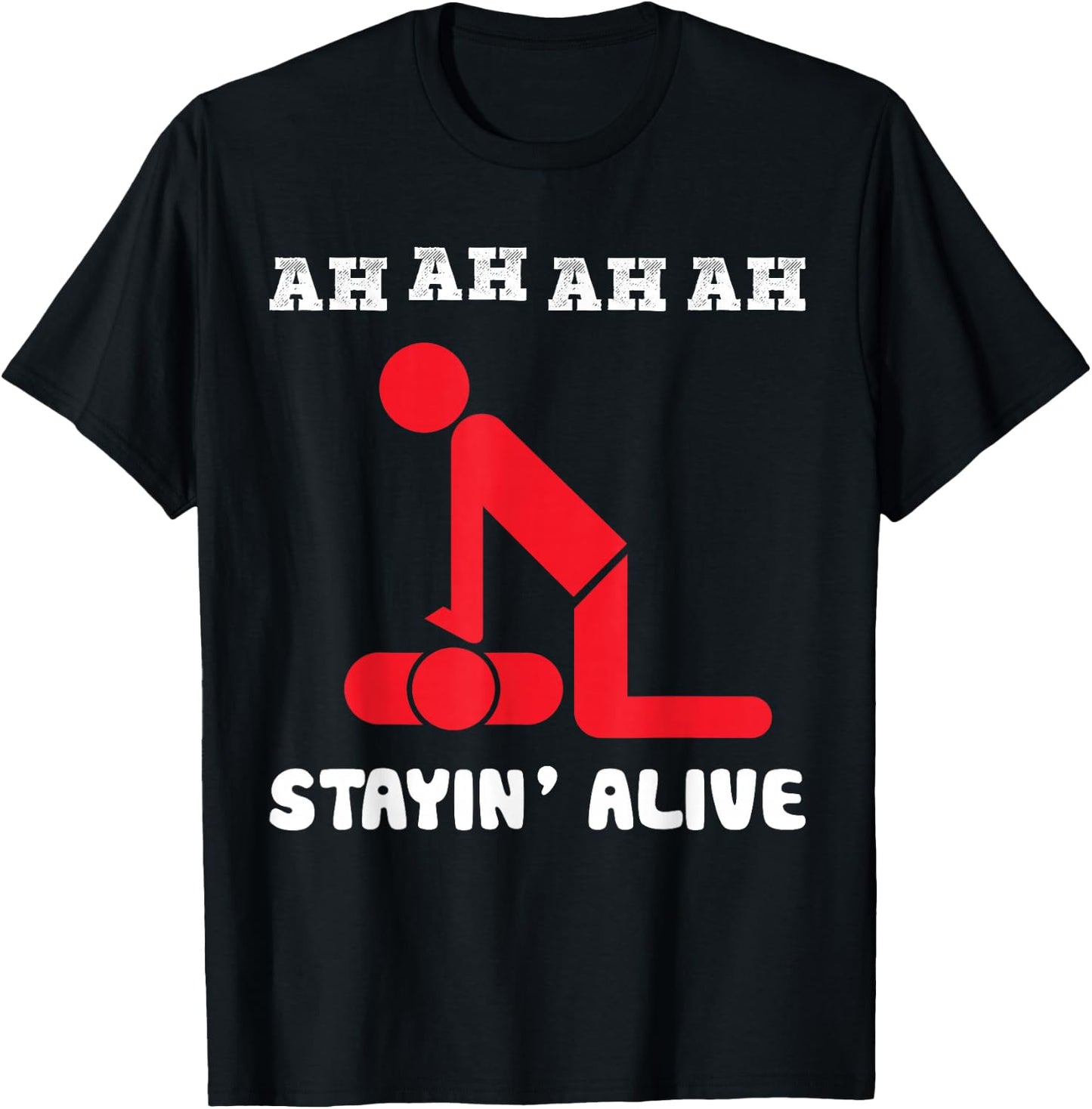 Ah Ah Ah Stayin Alive CPR T-Shirt - T-Shirt | Black