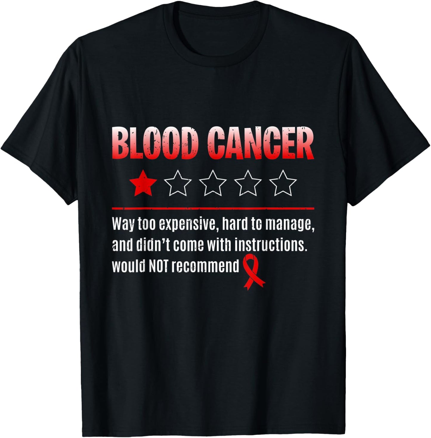Blood Cancer - 1 Star Rating Red Ribbon Fighter T-Shirt - T-Shirt | Black