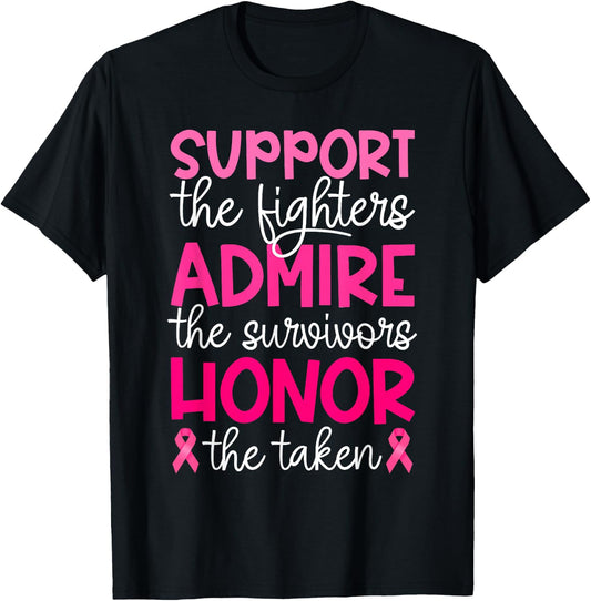 Breast Cancer Support Admire Honor Breast Cancer Awareness T-Shirt - T-Shirt | Black