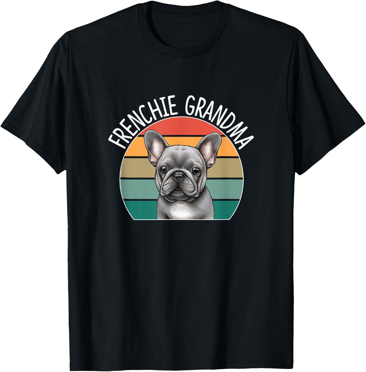 Frenchie Grandma T-Shirt - T-Shirt | Black