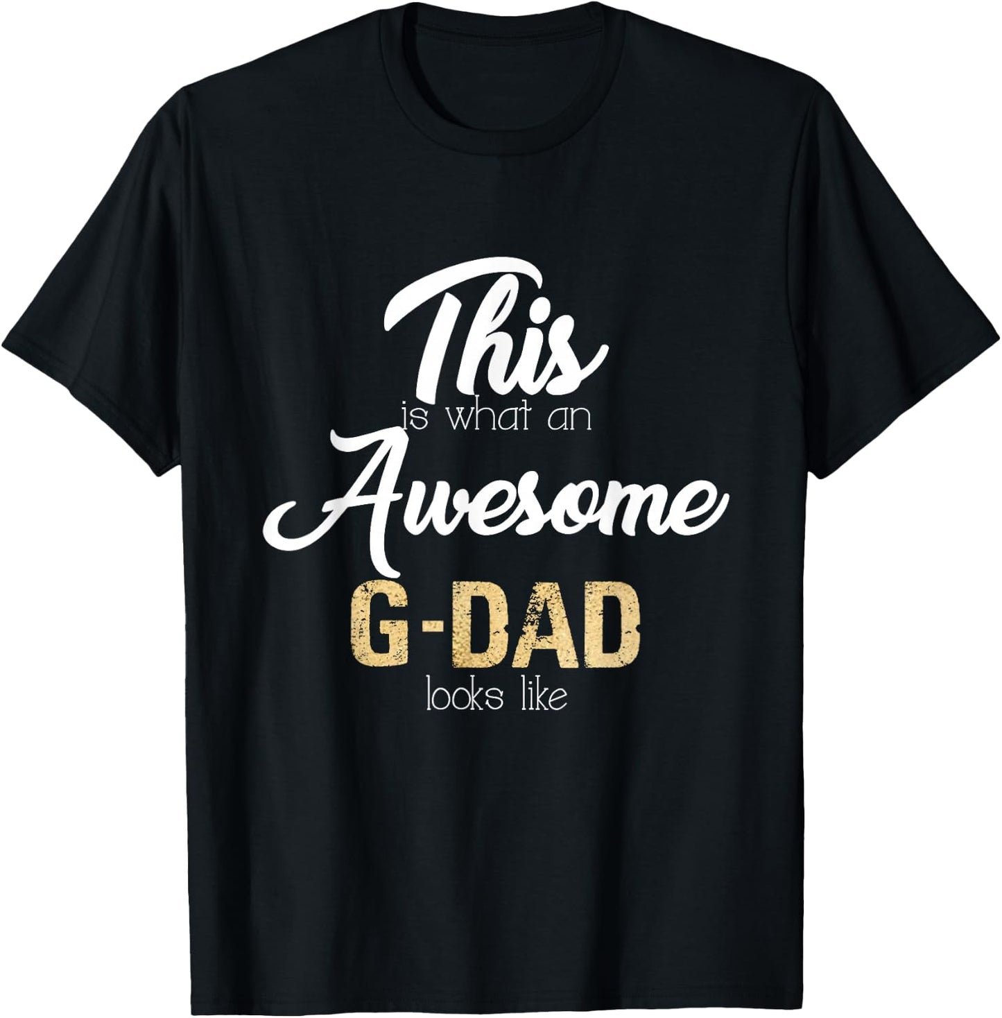 Awesome G-Dad Special Grandpa T-Shirt - T-Shirt | Black