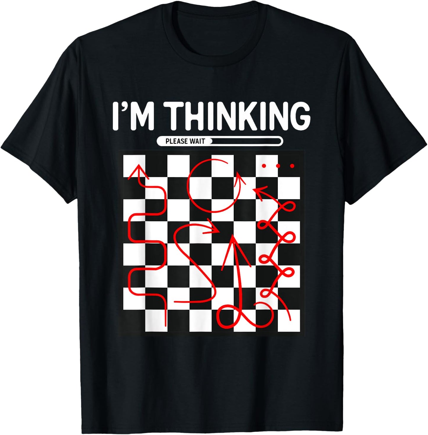 I'm Thinking Chess Apparel - Funny Chess T-Shirt - T-Shirt | Black