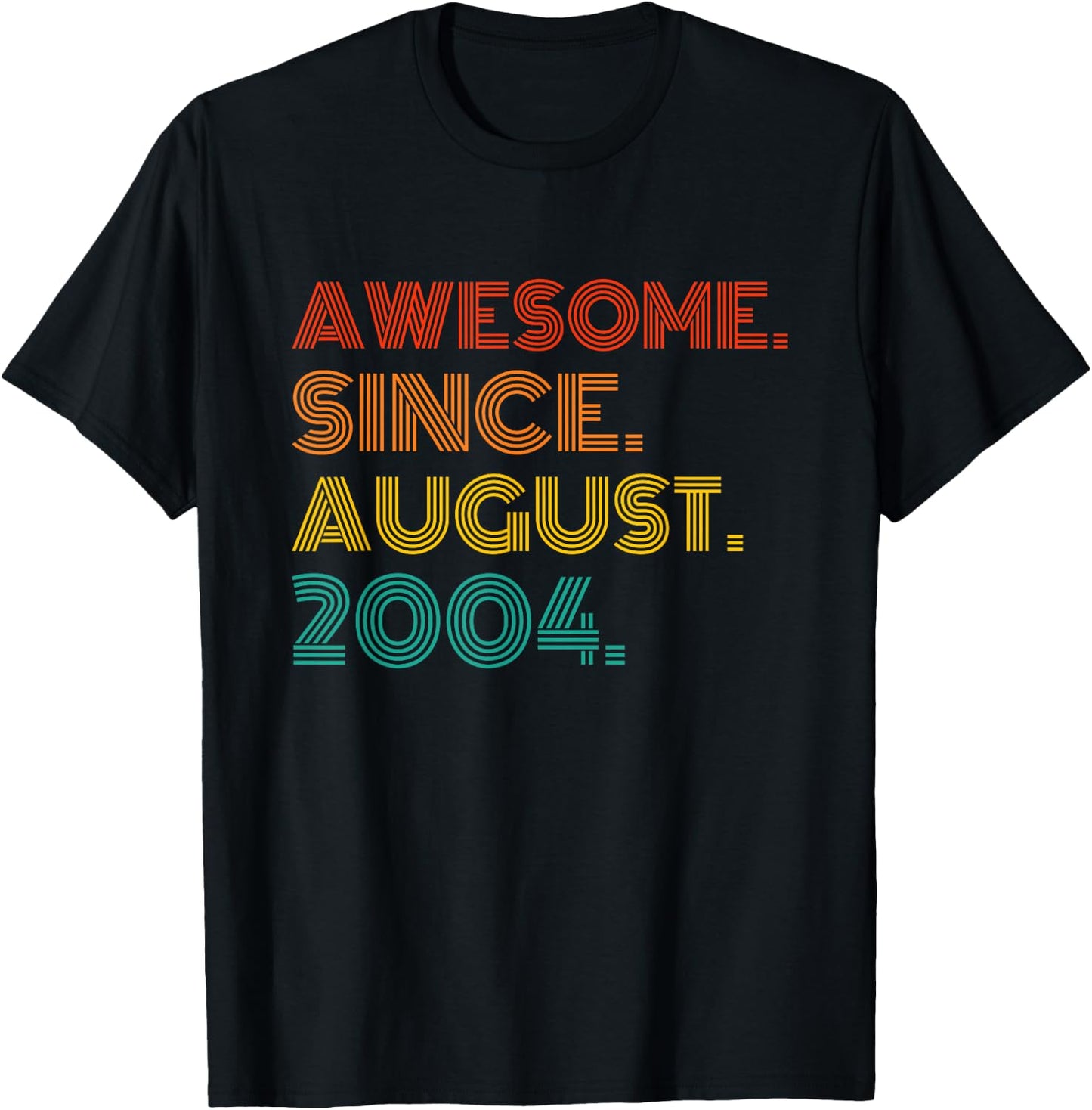 Awesome Since August 2004 Birthday Gifts Idea Vintage 2004 T-Shirt - T-Shirt | Black