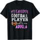 My Favorite Football Player Call Me Abuela T-Shirt - T-Shirt | Black