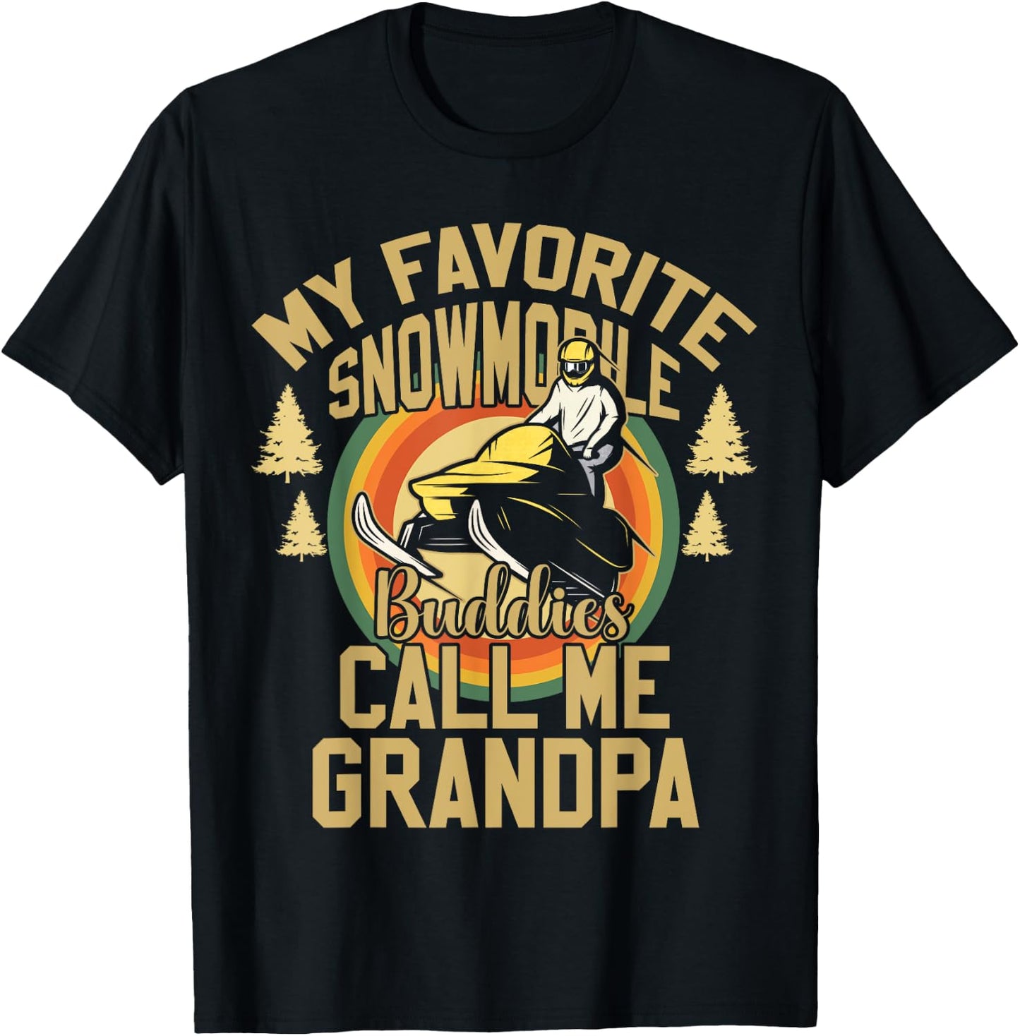My Favorite Snowmobile Buddies Call Me Grandpa Retro Winter T-Shirt - T-Shirt | Black