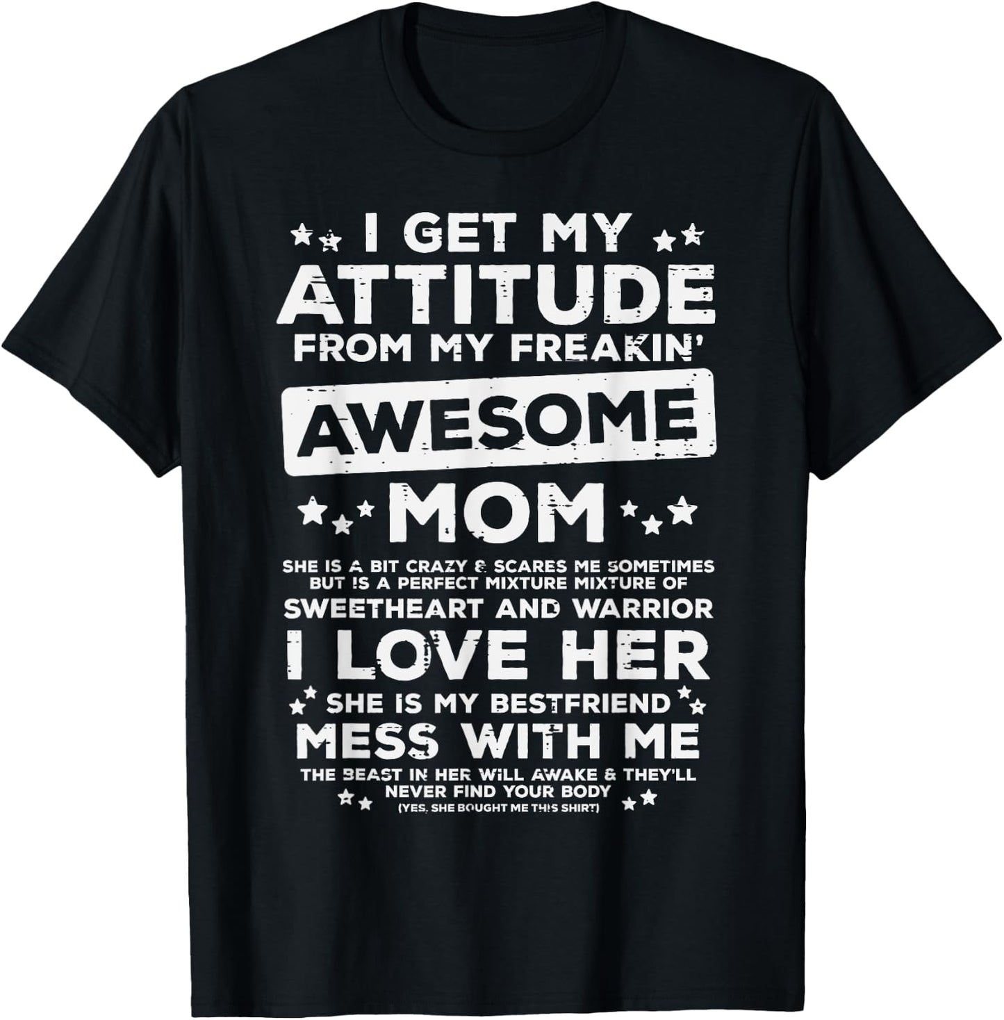 Got My Attitude From Awesome Mom Mothers Day Daughter Son T-Shirt - T-Shirt | Black