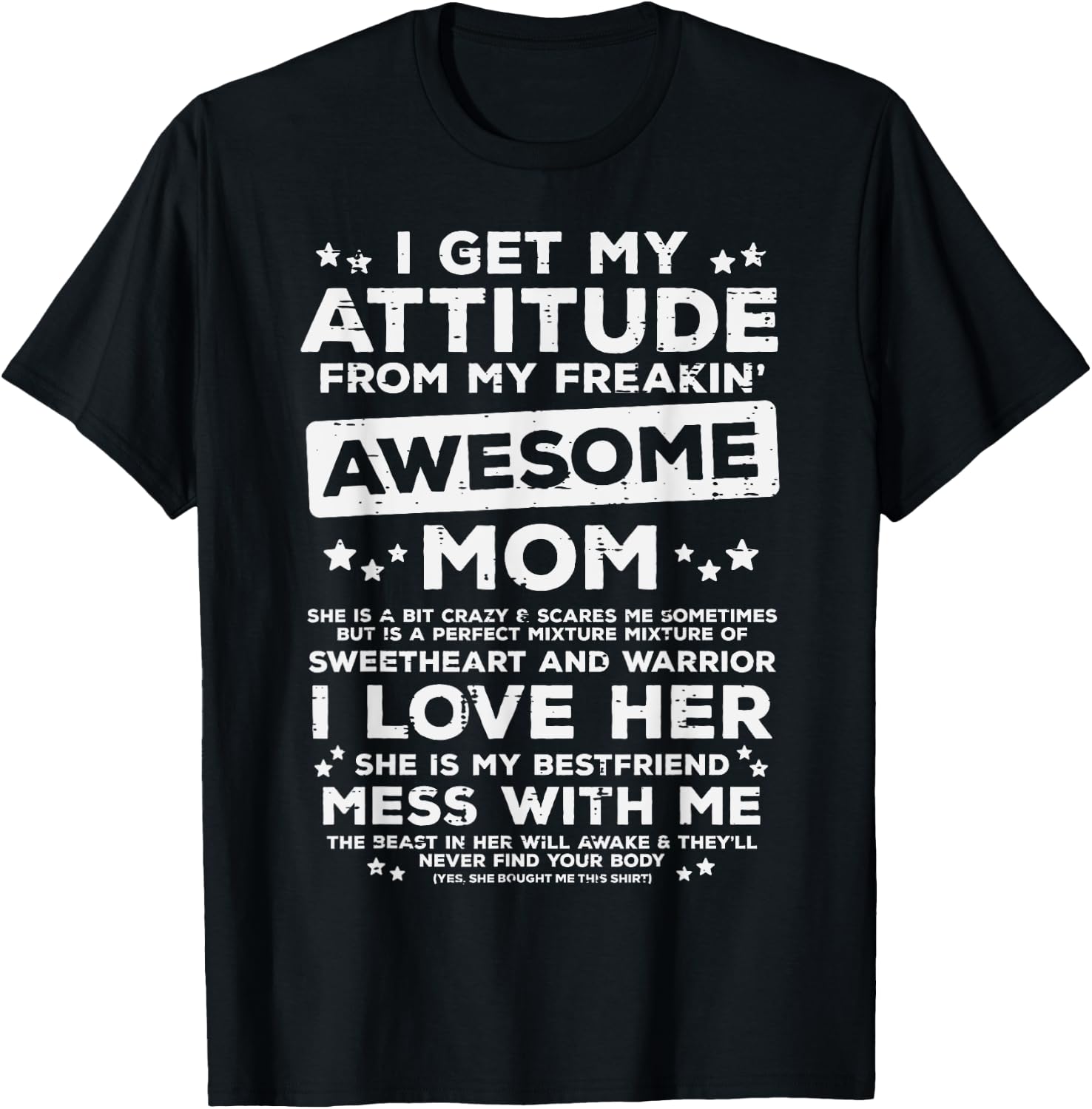 Got My Attitude From Awesome Mom Mothers Day Daughter Son T-Shirt - T-Shirt | Black