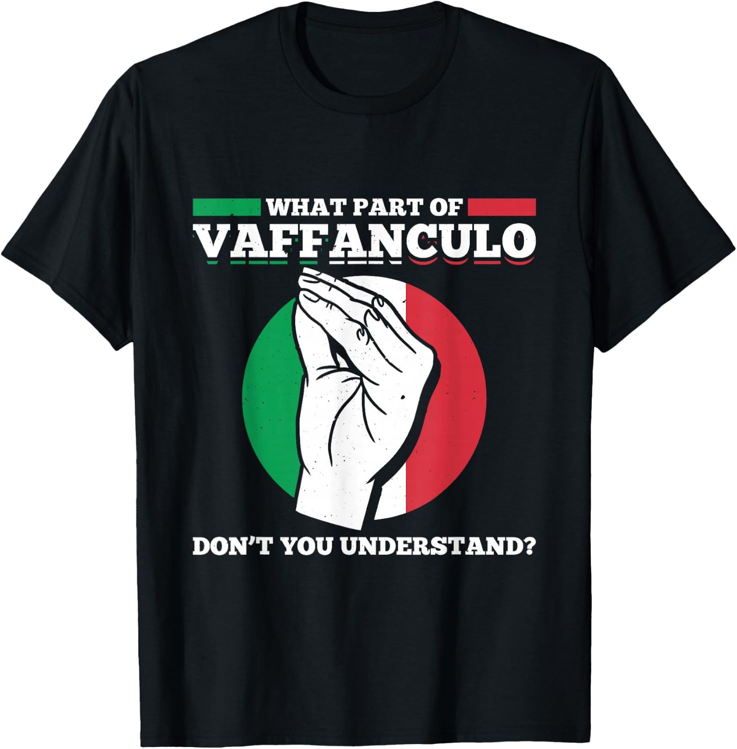 What Part Of Vaffanculo Dont You Understand Italy Flag T-Shirt - T-Shirt | Black