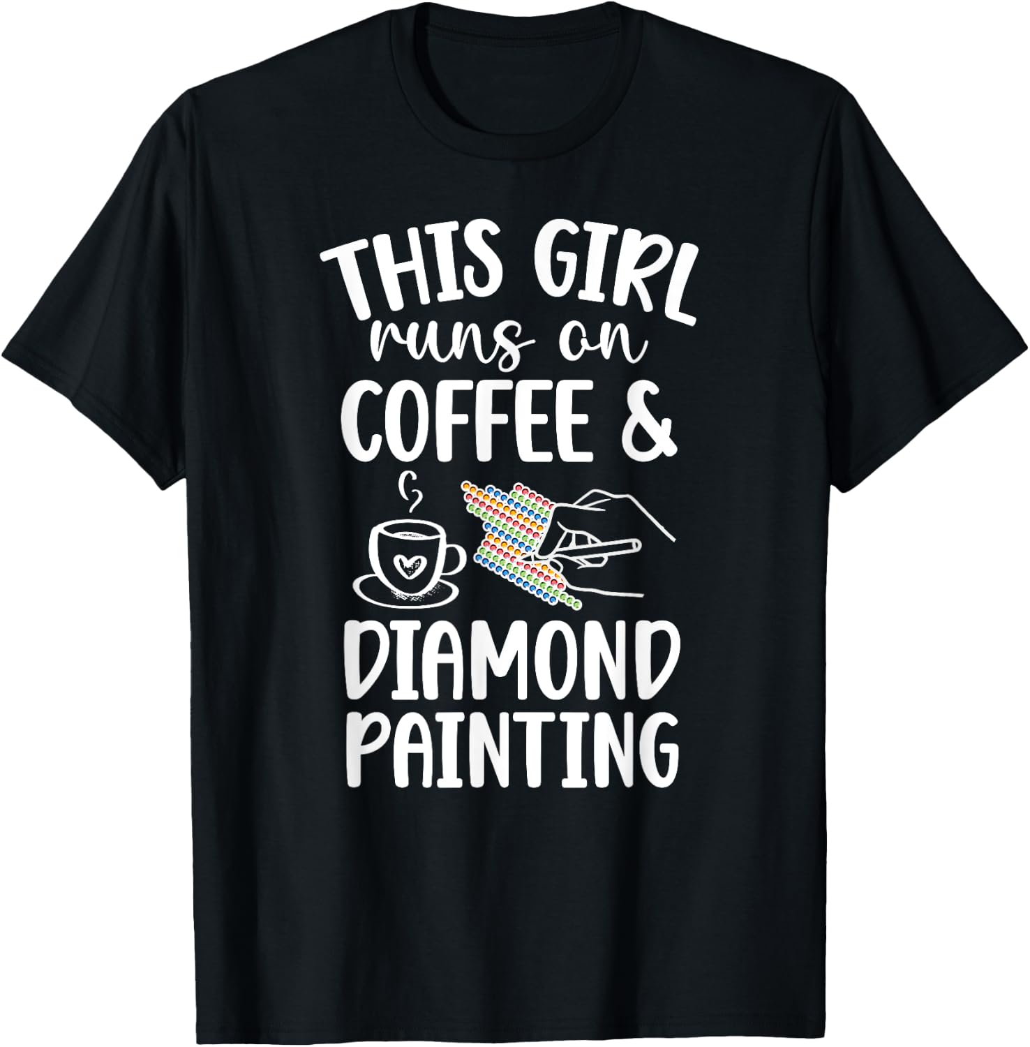 Coffee And Diamond Painting Diamond Painter T-Shirt - T-Shirt | Black
