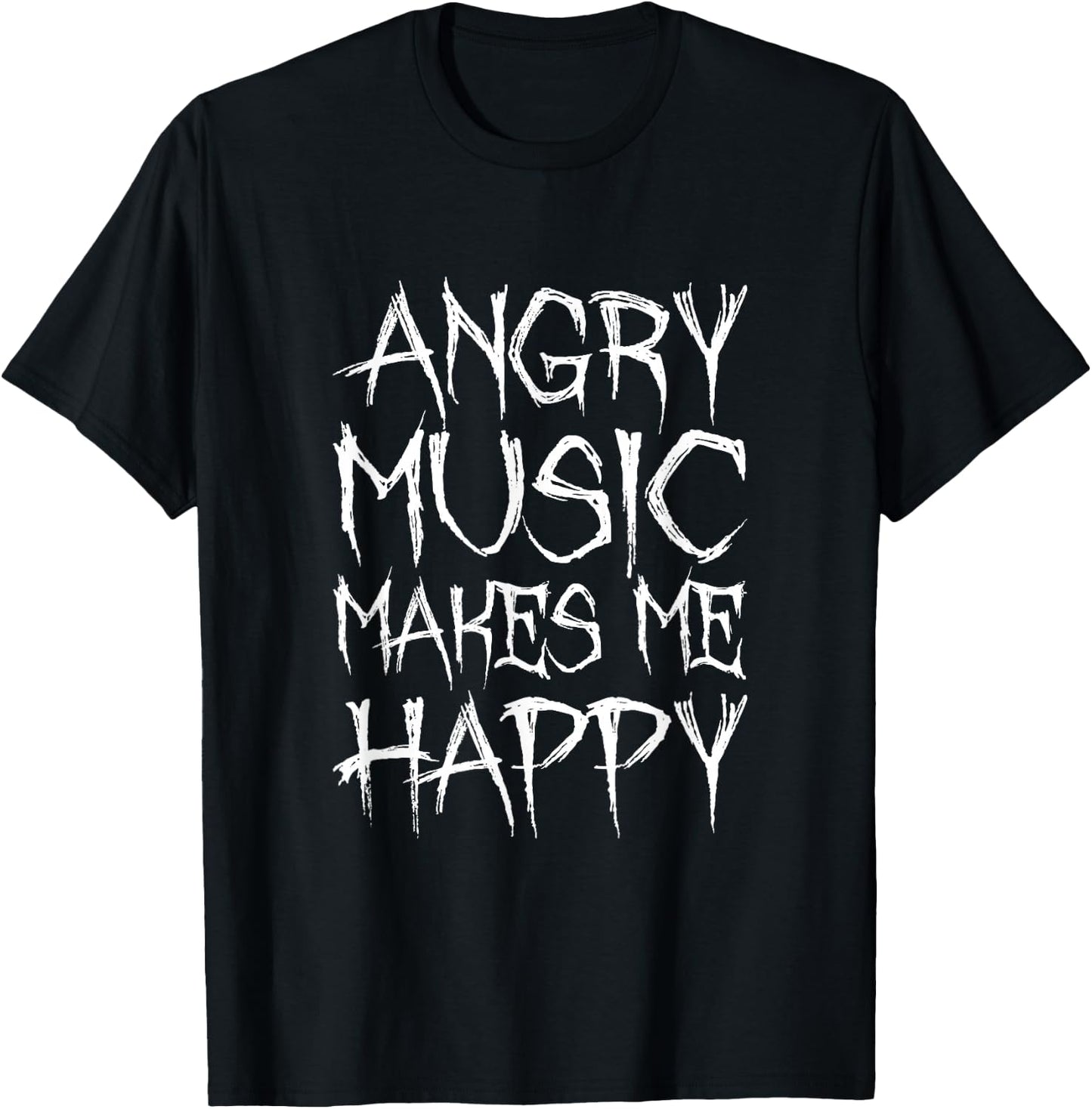Angry Music Makes Me Happy Funny Metal Music Metalhead T-Shirt - T-Shirt | Black