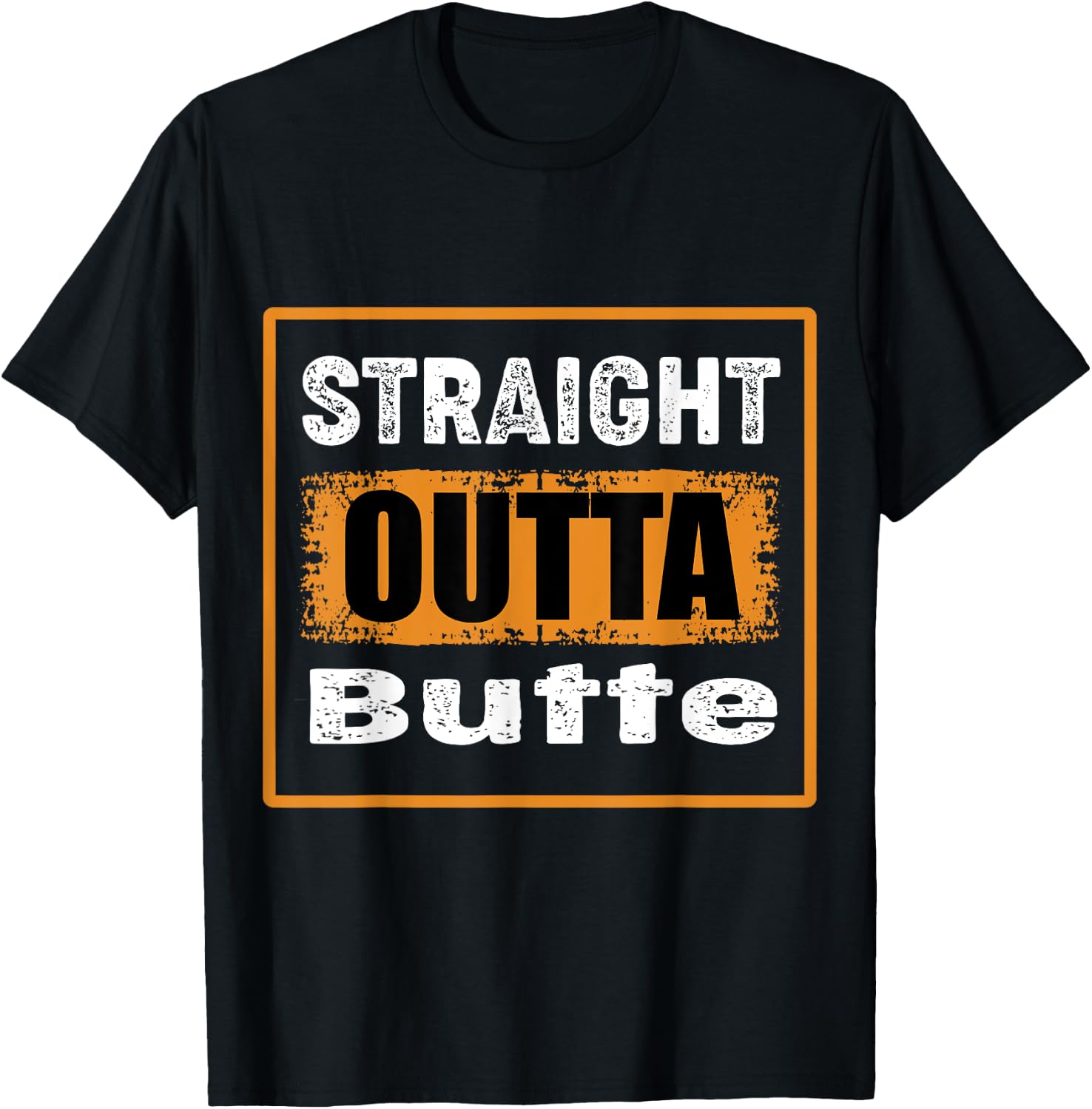 Straight Outta Butte Montana USA Retro Distressed Vintage T-Shirt - T-Shirt | Black