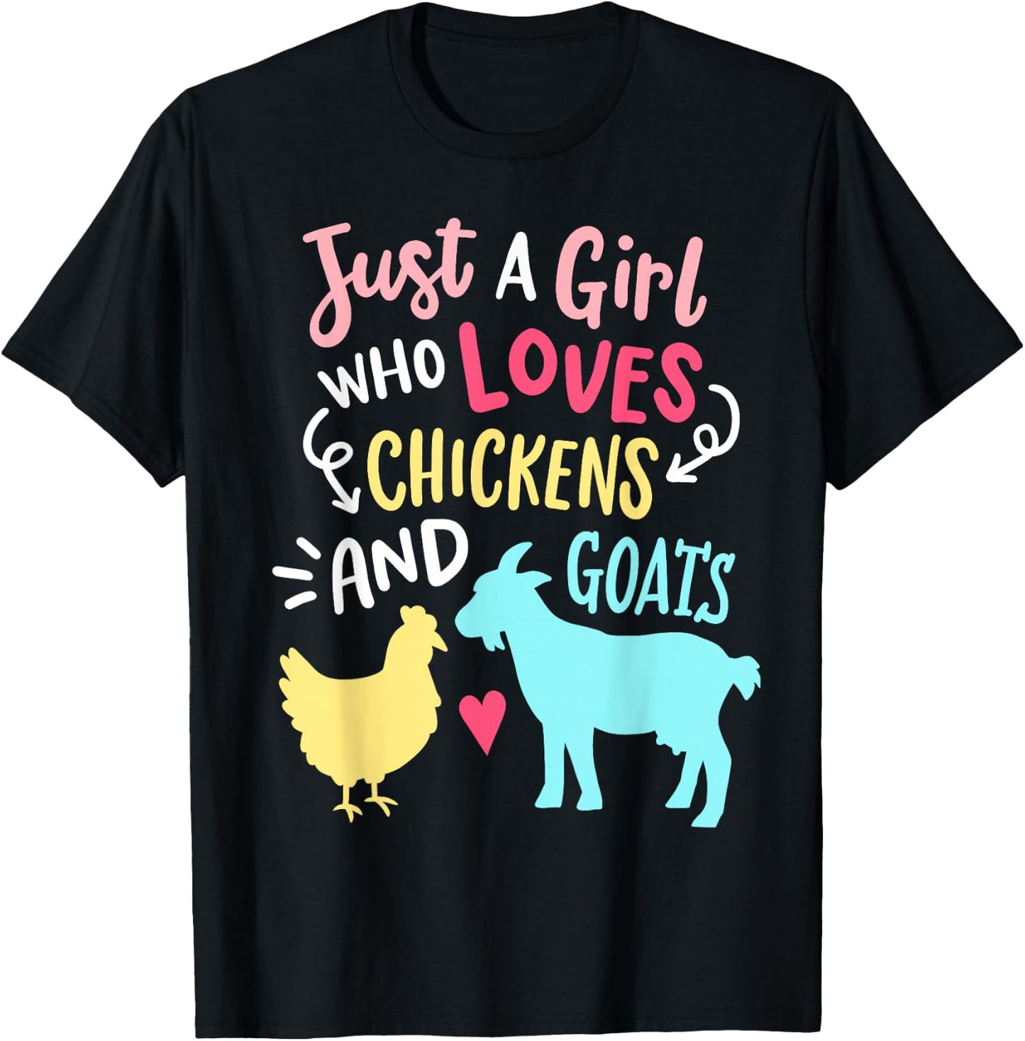 Cute Girl Who Loves Chickens Goats Lover Farmer Girls Funny T-Shirt - T-Shirt | Black