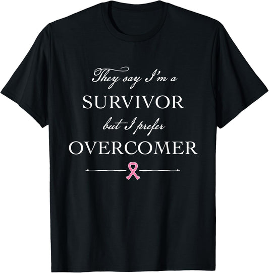 Breast Cancer Survivor - I Prefer Overcomer T-Shirt - T-Shirt | Black