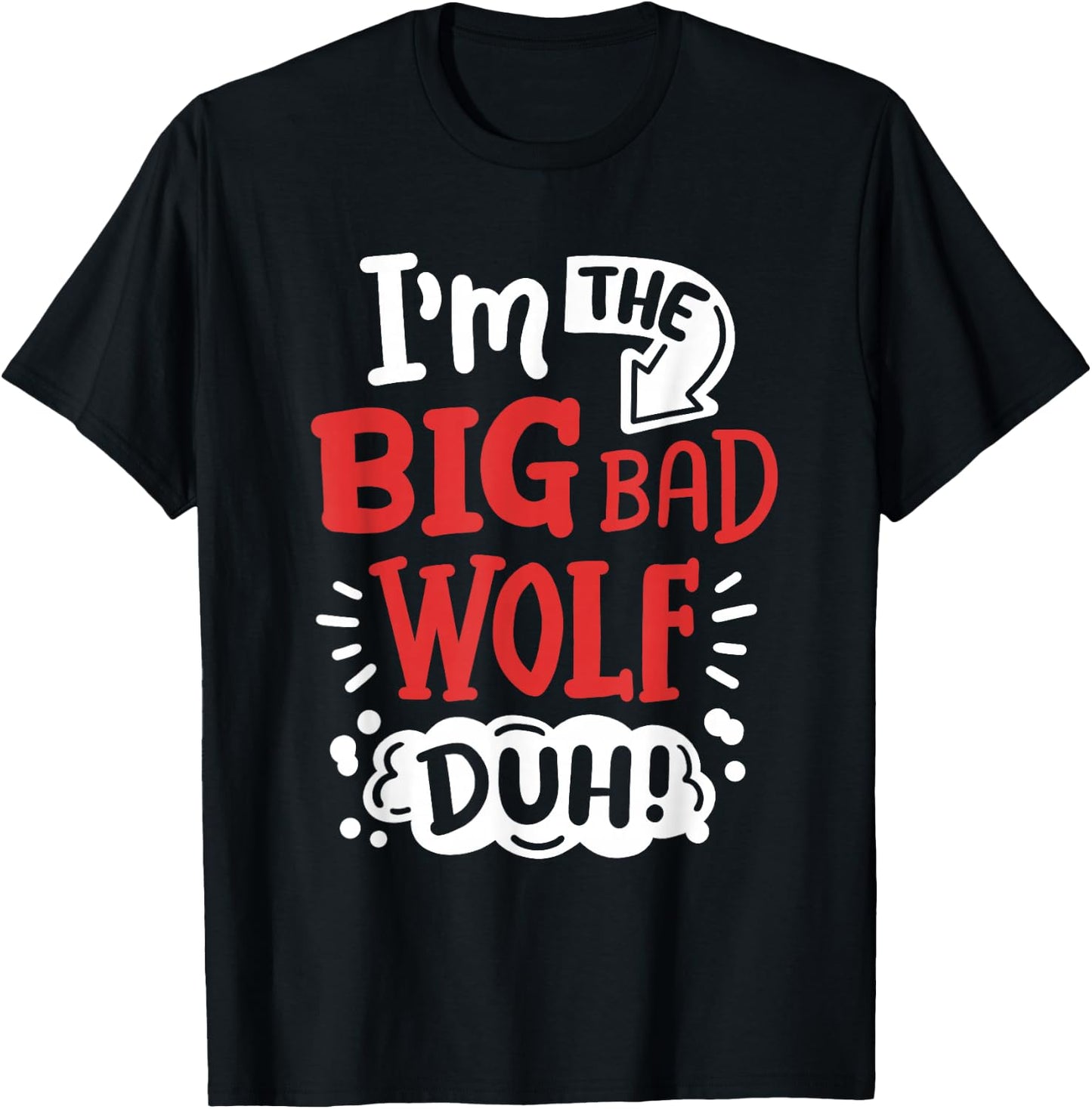 I'm The Bad Wolf Funny Easy Halloween Costume Kids T-Shirt - T-Shirt | Black