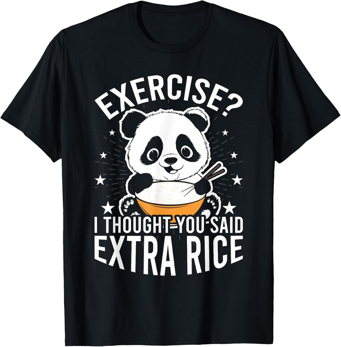 Panda Exercise I Thought You Said Extra Rice Funny Gym T-Shirt - T-Shirt | Black