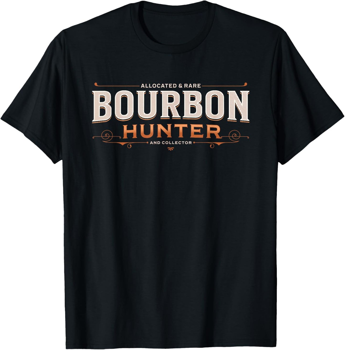 Top Bourbon Whiskey & Beer Drinking Gifts Bourbon Hunter Collector for Whiskey Lover Fan -Adults Black Short Sleeve Classic Fit T-Shirt - T-Shirt | Black