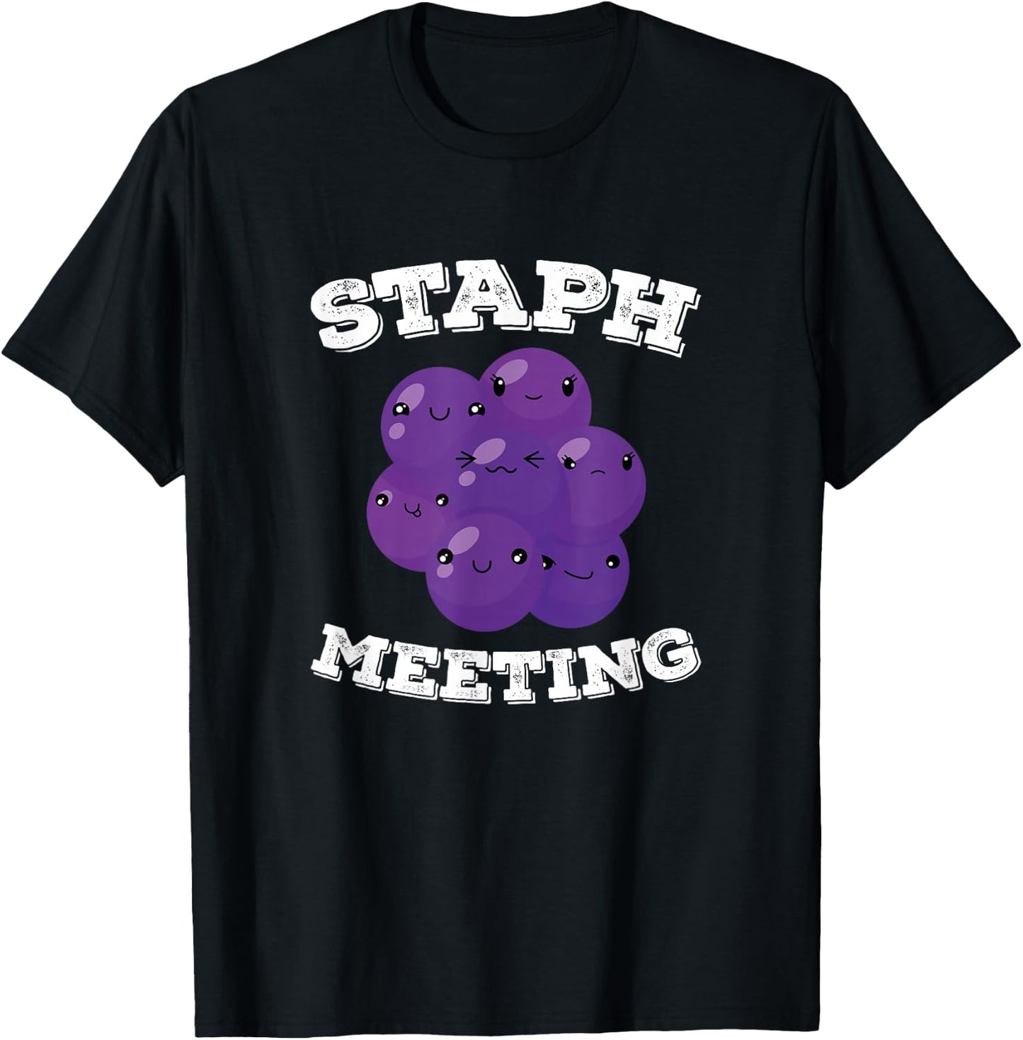 Staph Meeting, Funny Microbiologist T-Shirt - T-Shirt | Black