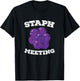 Staph Meeting, Funny Microbiologist T-Shirt - T-Shirt | Black