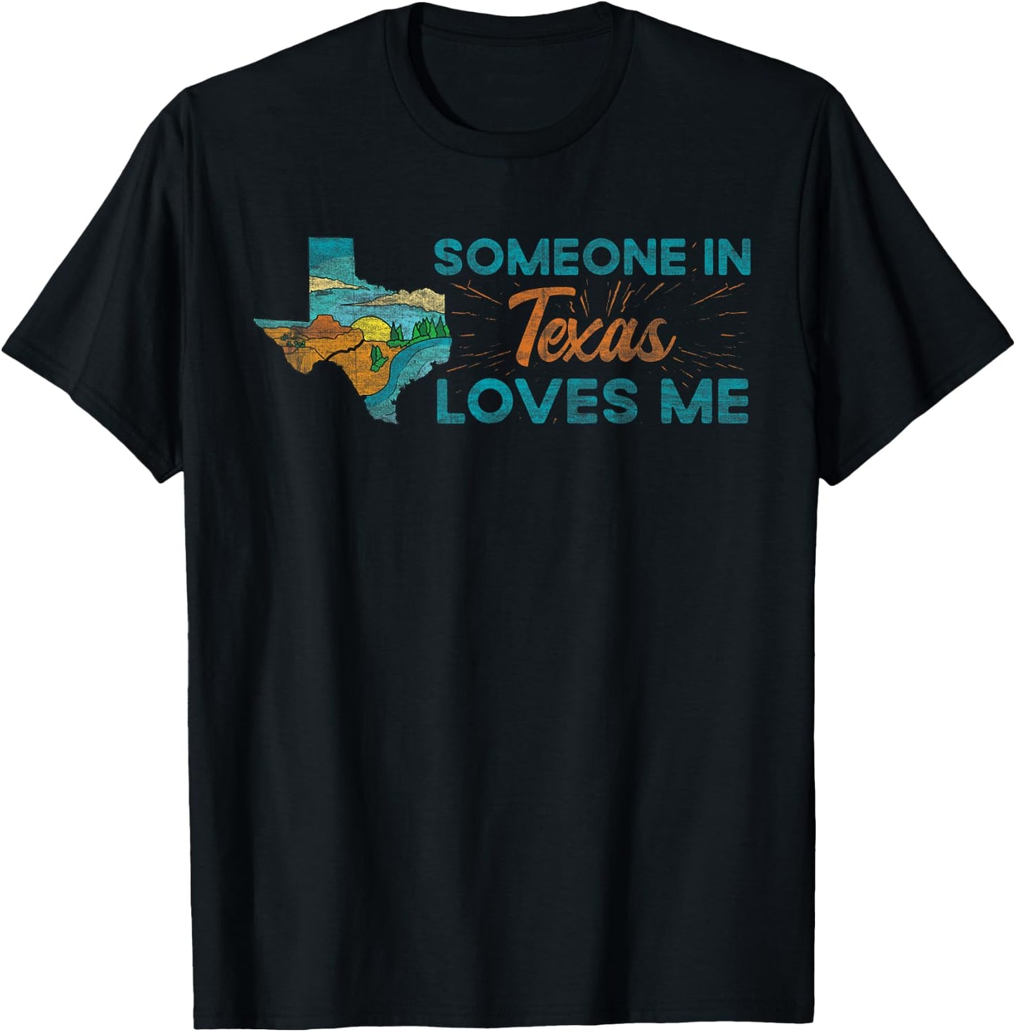 Someone in Texas Loves Me Texas T-Shirt - T-Shirt | Black