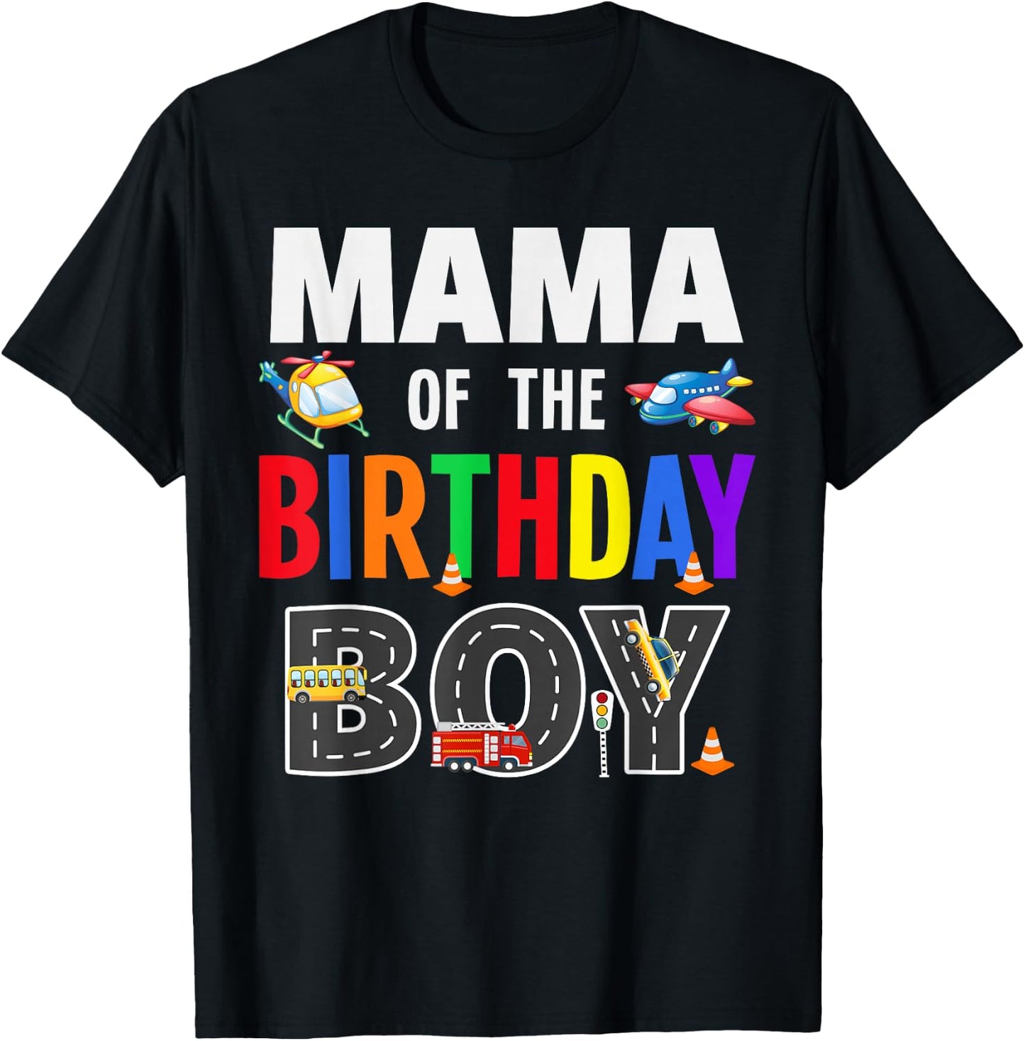 Mama Of The Birthday Boy Transportation Family Matching T-Shirt - T-Shirt | Black