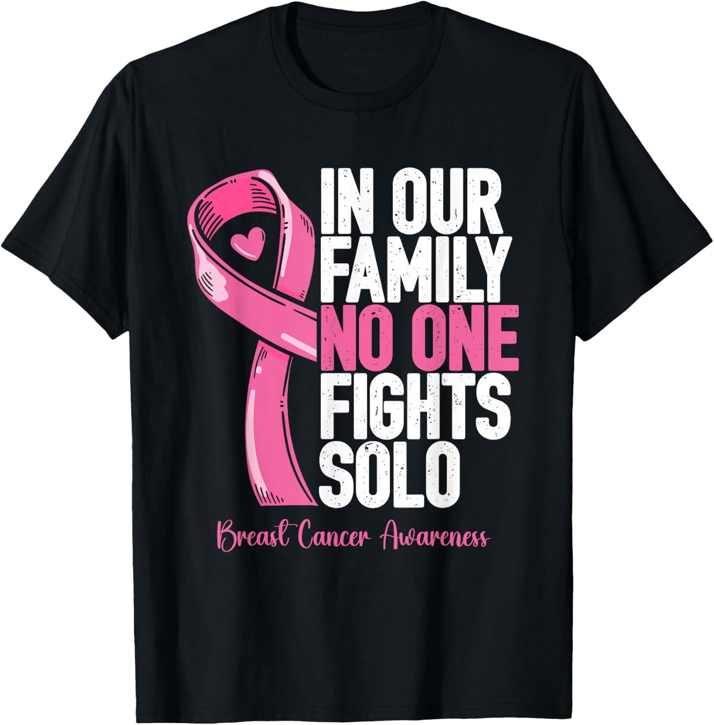 Breast Cancer Support Family Women Breast Cancer Awareness T-Shirt - T-Shirt | Black