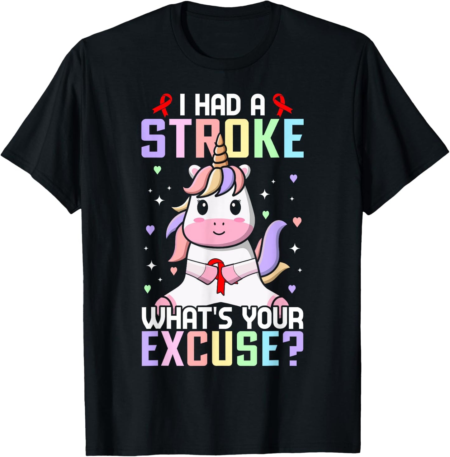 I Had A Stroke What's Your Excuse Stroke Survivor Girl T-Shirt - T-Shirt | Black