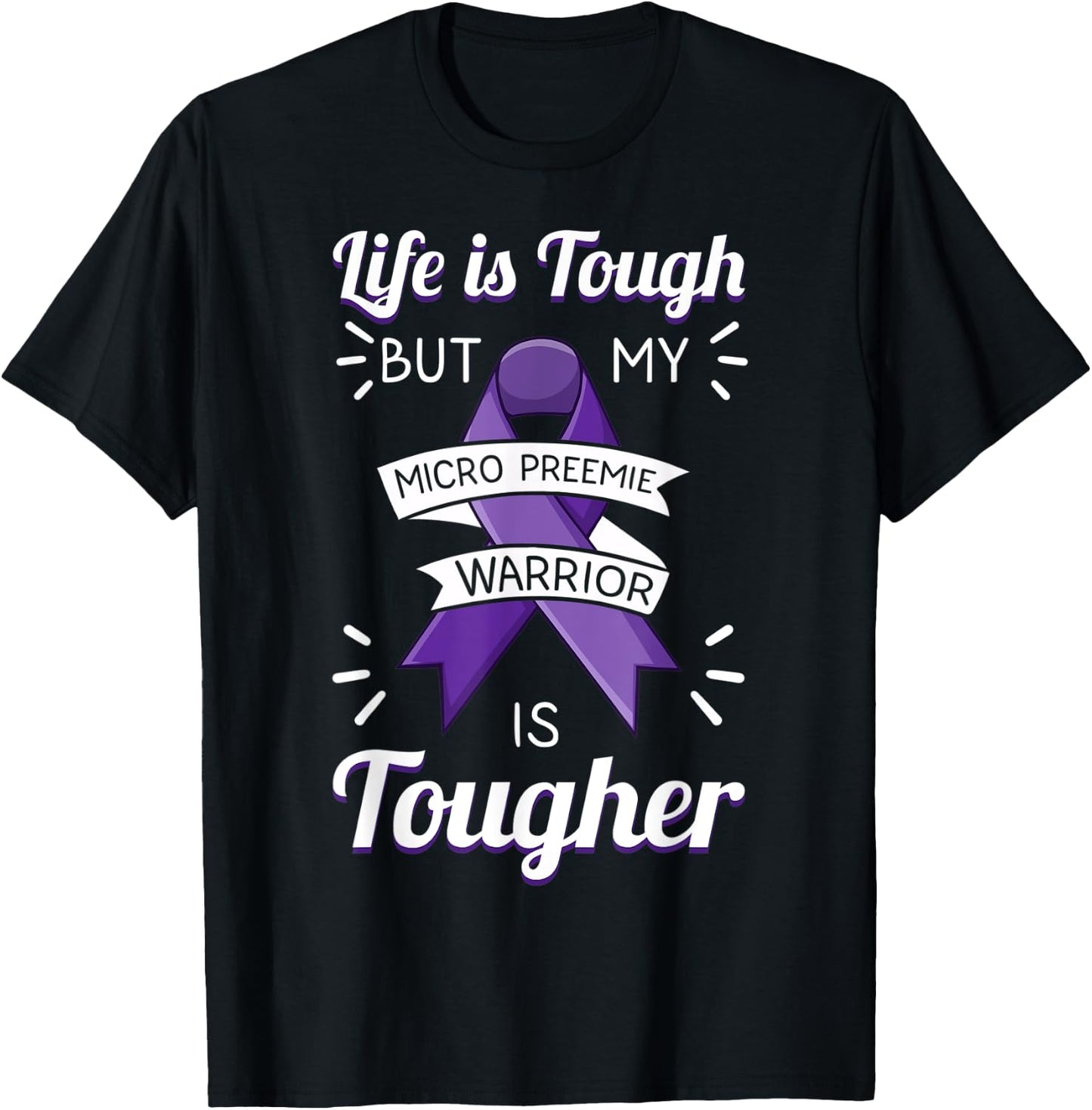 Micro Preemie NICU Preterm Birth Nurse Awareness Quotes T-Shirt - T-Shirt | Black