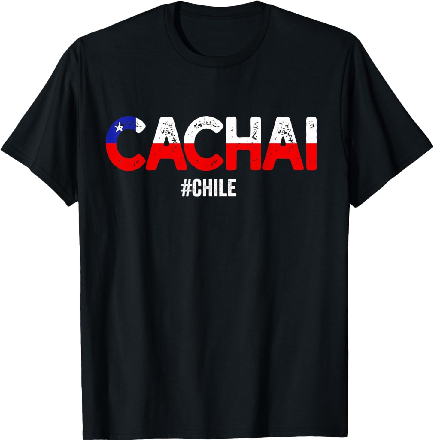 Chile Flag Pride Chilean Funny Camiseta Chilena Cachai Slang T-Shirt - T-Shirt | Black