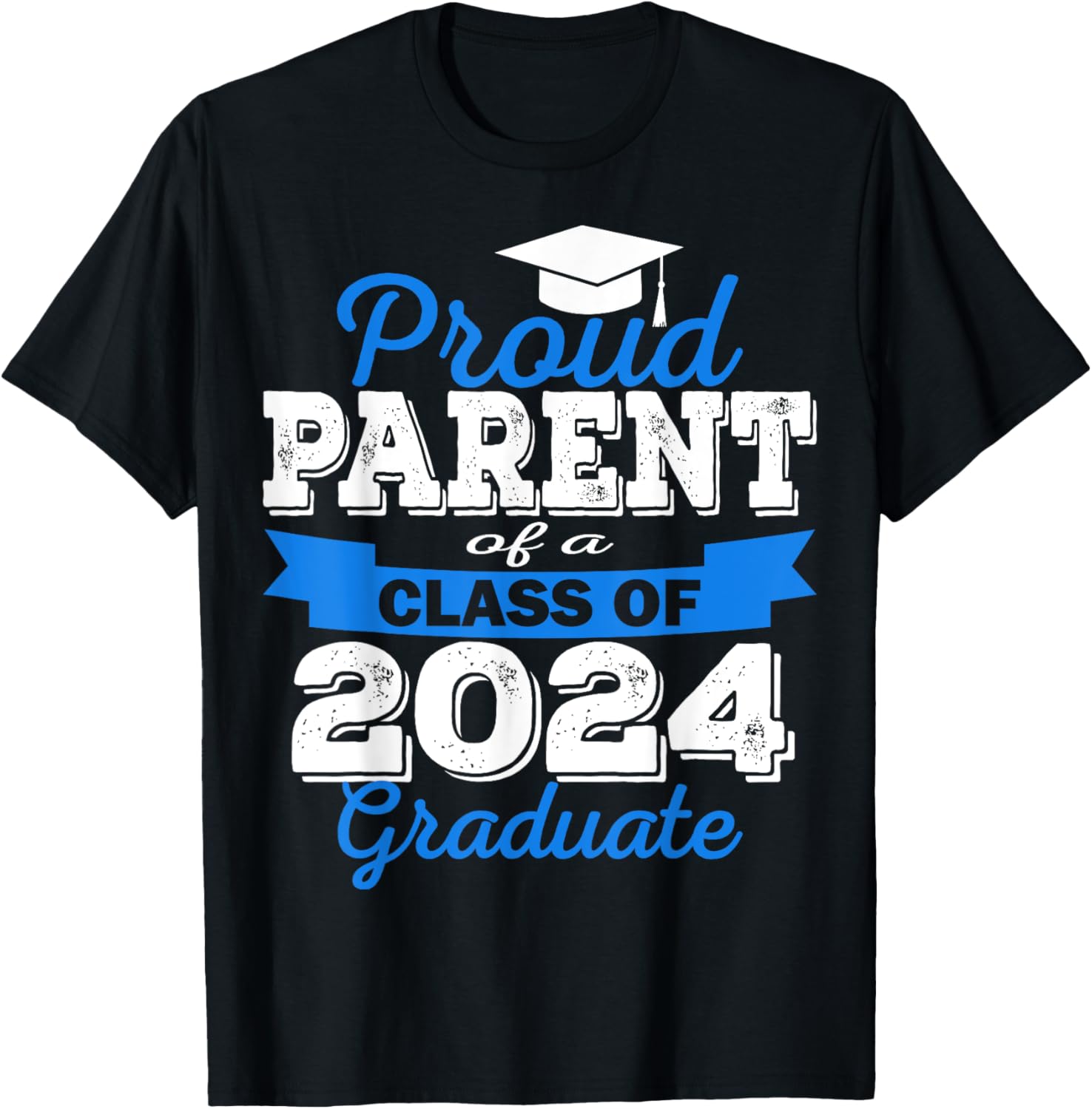 Super Proud Parent of 2024 Graduate Awesome Family College T-Shirt - T-Shirt | Black