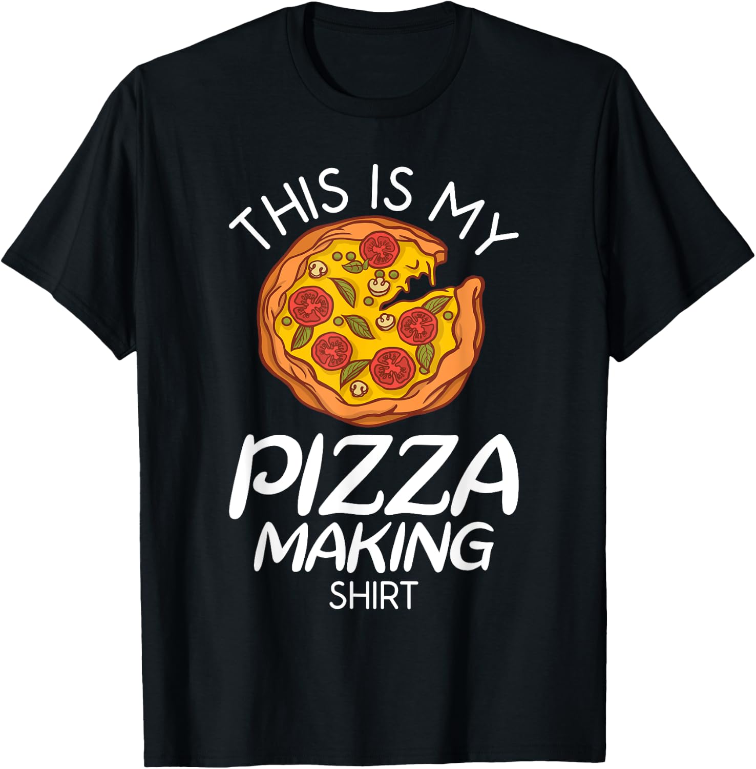 This is my Pizza making Shirt Snack Pizzalove Pizza T-Shirt - T-Shirt | Black