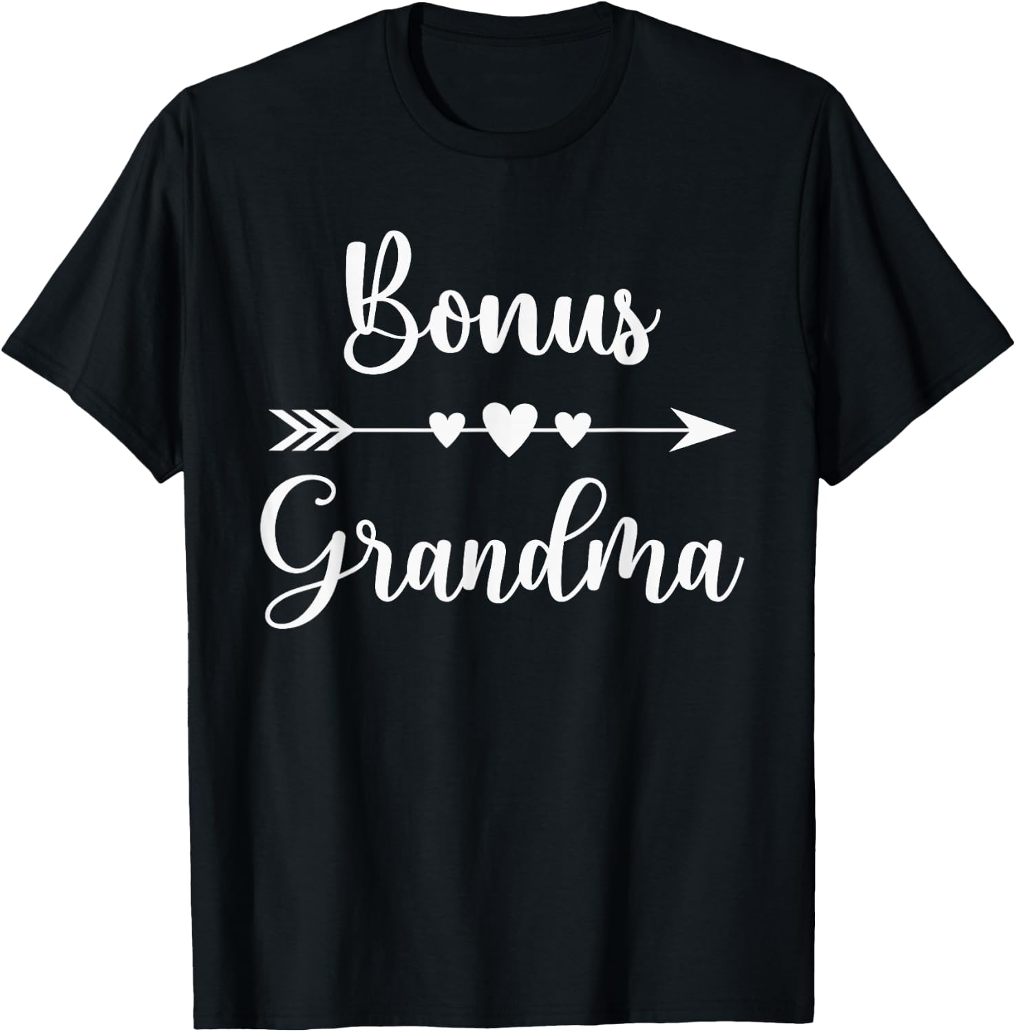 Bonus Grandma Mother's Day Step Grandma Gift Fun Grandmother T-Shirt - T-Shirt | Black