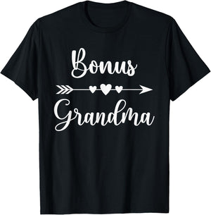 Bonus Grandma Mother's Day Step Grandma Gift Fun Grandmother T-Shirt - T-Shirt | Black